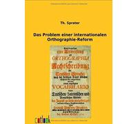 Das Problem Einer Internationalen Orthographie-Reform
