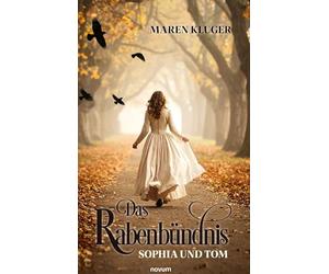 Das Rabenbündnis: Sophia und Tom