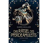 Le mystère de l'amulette du cheval – L'héritage d'Epona