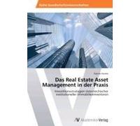 Das Real Estate Asset Management In Der Praxis