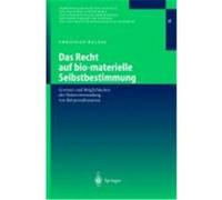 Das Recht auf bio-materielle Selbstbestimmung Halasz, Christian (Auteur)