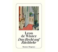 Leon de Winter et Hanni Ehlers – Das Recht auf Rückkehr – Roman – Poche