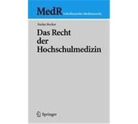 Das Recht der Hochschulmedizin Becker, Stefan (Auteur)