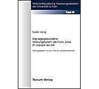Das Regelgebundene Währungssystem Der Franc-Zone Im Wandel Der Zeit