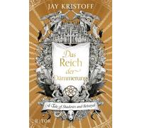 Das Reich der Dämmerung A Tale of Shadows and Betrayal - Jay Kristoff - Fischer E-Books - ebook (ePub) - Livre