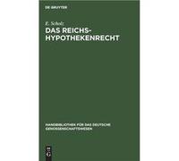 Das ReichsHypothekenrecht - E. Scholz - De Gruyter - Livre en Anglais E. ScholzE. Scholz (Auteur)
