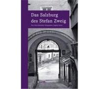 Das Salzburg des Stefan Zweig Matuschek, Oliver (Auteur)