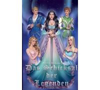 Das Schicksal der Legenden 2