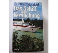 Das Schiff der Versuchung.