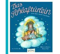 Das Schlaftürlein. Eine Gute-Nacht-Geschichte