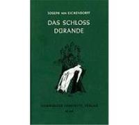 Das Schloß Dürande Eichendorff, Joseph von (Auteur)