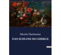 Das Schloss Im Gebirge