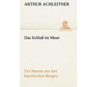 Das Schloß Im Moor