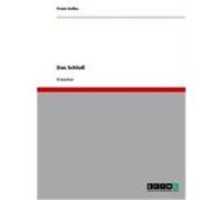Das Schloß Kafka, Franz (Auteur)