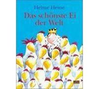 Das schönste Ei der Welt Heine, Helme (Auteur)