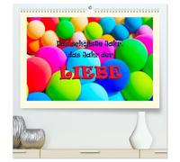 Das schönste Jahr, das Jahr der LIEBE (hochwertiger Premium Wandkalender 2026 DIN A2 quer), Kunstdruck in Hochglanz: Bilder für die Liebe, die Liebesgefühle und die Verliebtheit