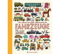 Das Schönste Und Größte Bildwörterbuch Der Fahrzeuge