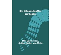 Das Schönste Von Max Dauthendey