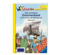 Das schwarze Drachenboot - Leserabe 3. Klasse - Erstlesebuch für Kinder ab 8 Jahren: Ein Krimi aus der Wikingerzeit