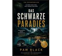 DAS SCHWARZE PARADIES: Das Paradies hat einen Preis. Und jemand muss ihn bezahlen.