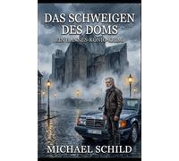 Das Schweigen des Doms: Ein Hannes-König-Krimi (Bergischer Regionalkrimi, Band 16)