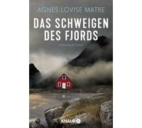 Das Schweigen des Fjords: Kriminalroman