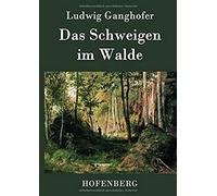Das Schweigen Im Walde