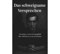 Das schweigsame Versprechen