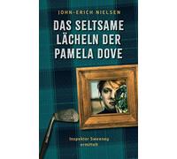 Das seltsame Lächeln der Pamela Dove: Inspektor Sweeney ermittelt