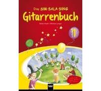 Das Sim Sala Sing Gitarrenbuch Band 1. Mit Helbling Media App