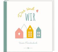 Das sind wir: Unser Familienbuch zum Ausfüllen & Erinnern