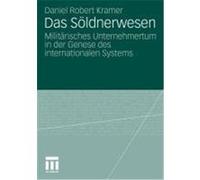 Das Söldnerwesen Kramer, Daniel Robert (Auteur)