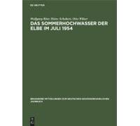 Das Sommerhochwasser Der Elbe Im Juli 1954