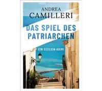 Das Spiel des Patriarchen | Andrea Camilleri Andrea CamilleriAndrea Camilleri (Auteur)