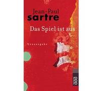 Das Spiel ist aus Sartre, Jean-Paul (Auteur)