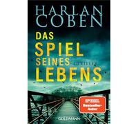 Das Spiel seines Lebens - Myron Bolitar ermittelt: Thriller