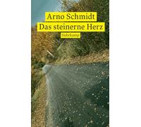 Das steinerne Herz: Ein historischer Roman aus dem Jahre 1954 nach Christi