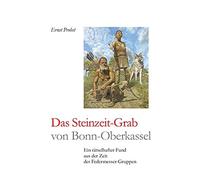 Das Steinzeit-Grab Von Bonn-Oberkassel: Ein Rätselhafter Fund Aus Der Zeit Der Federmesser-Gruppen