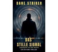 Das stille Signal