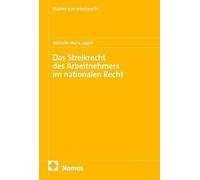 Das Streikrecht des Arbeitnehmers im nationalen Recht