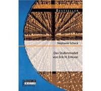 Das Stufenmodell von Erik H. Erikson - Stephanie Scheck - BoD Third Party Titles - Livre en Anglais Stephanie ScheckStephanie Scheck (Auteur)