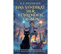 Das Syndikat der fühlenden Tauben