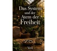 Das System und der Atem der Freiheit