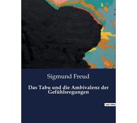 Das Tabu Und Die Ambivalenz Der Gefühlsregungen
