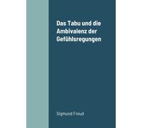 Das Tabu Und Die Ambivalenz Der Gefühlsregungen