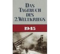 Das Tagebuch des 2.Weltkriegs 6 - 1945