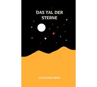 Das Tal der Sterne