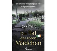 Das Tal der toten Mädchen - Jo Spain - beTHRILLED - ebook (ePub) - Livre