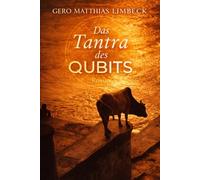Das Tantra des Qubits