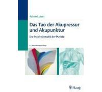 Das Tao Der Akupressur Und Akupunktur